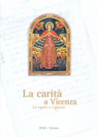 La carità a Vicenza La carità a Vicenza